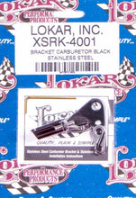 Load image into Gallery viewer, LOKAR XSRK-4001 - Black SS Carb Bracket  image