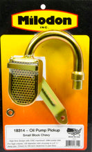 Load image into Gallery viewer, MILODON 18314 - Oil Pump Pick-Up  image