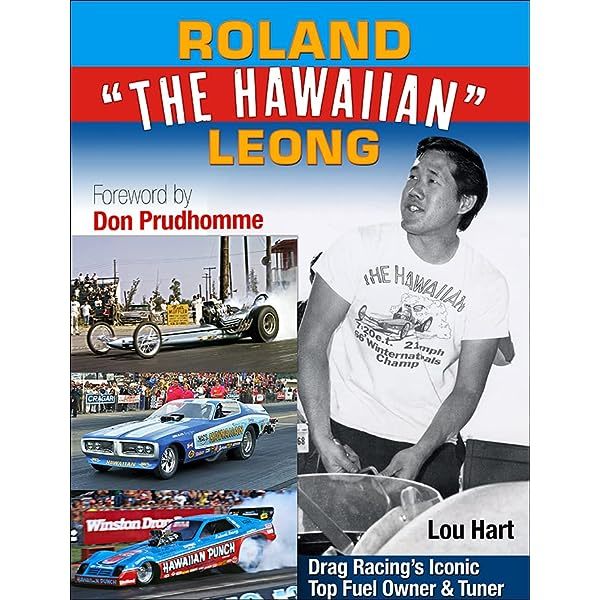 S-A BOOKS CT695 - Roland Leong Hawaiian Drag Racing Iconic image