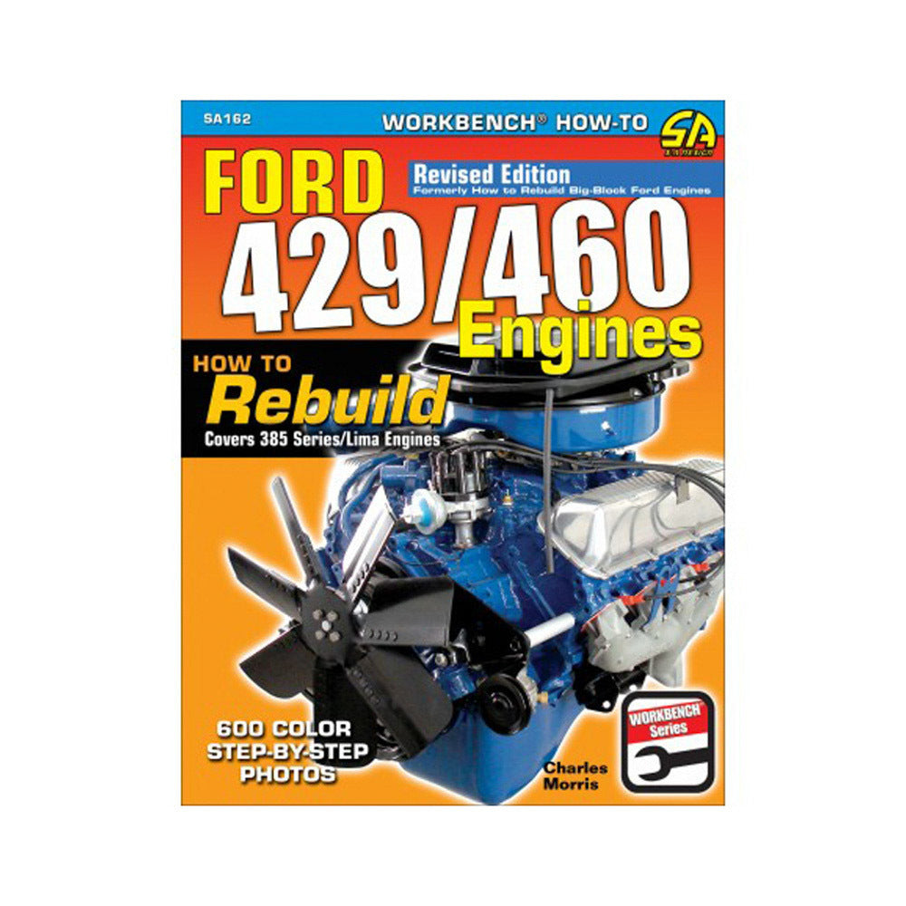 S-A BOOKS SA162 - How To Rebuild Ford 429/460 Engines image