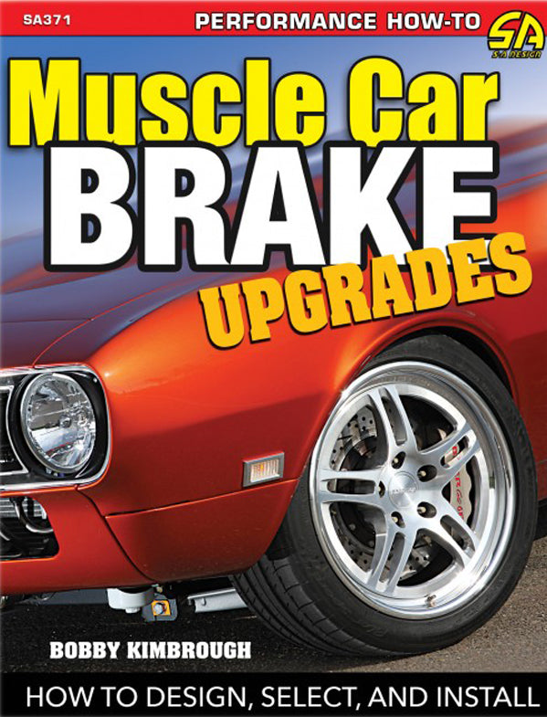 S-A BOOKS SA371 - Muscle Car Brake Upgrade s: How to Design  Select image