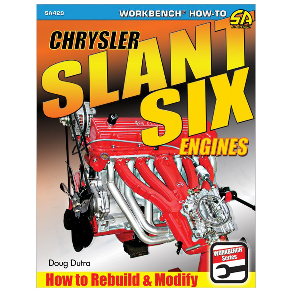 S-A BOOKS SA429 - How To Rebuild Chrysler Slant Six Engines image